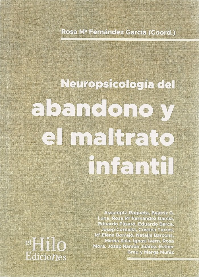 Neuropsicología del abandono y maltrato infantil, de Rosa María Fernández García | portada del libro