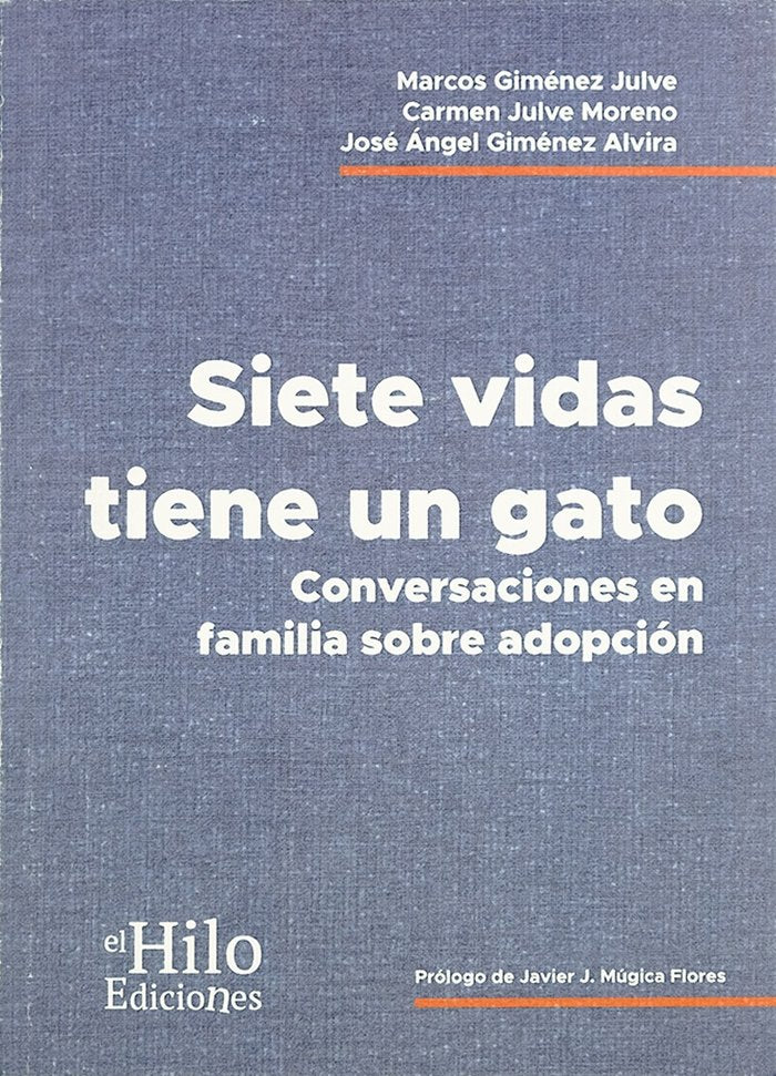 Siete vidas tiene un gato, de Giménez Julve, Marcos | portada del libro