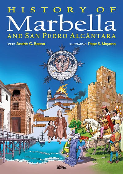 Historia de Marbella y San Pedro de Alcántara, de García Baena, Andrés | portada del libro