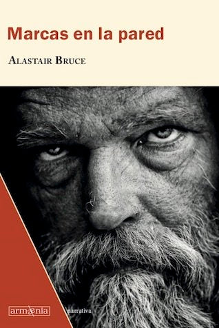 Marcas en la pared, de Bruce, Alastair | portada del libro