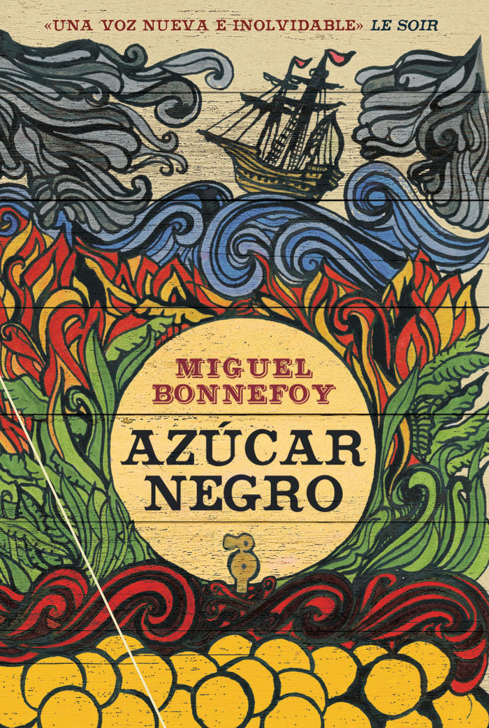 Azúcar negro, de Bonnefoy, Miguel | portada del libro