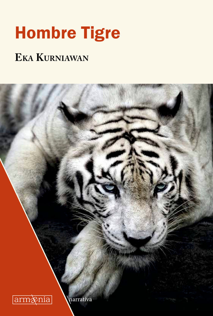 Hombre Tigre, de Kurniawan, Eka | portada del libro