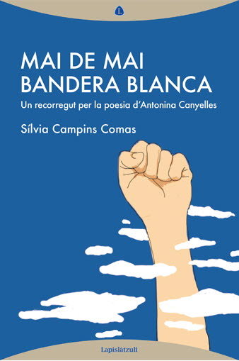 Mai de mai bandera blanca, de Campins Comas | portada del libro