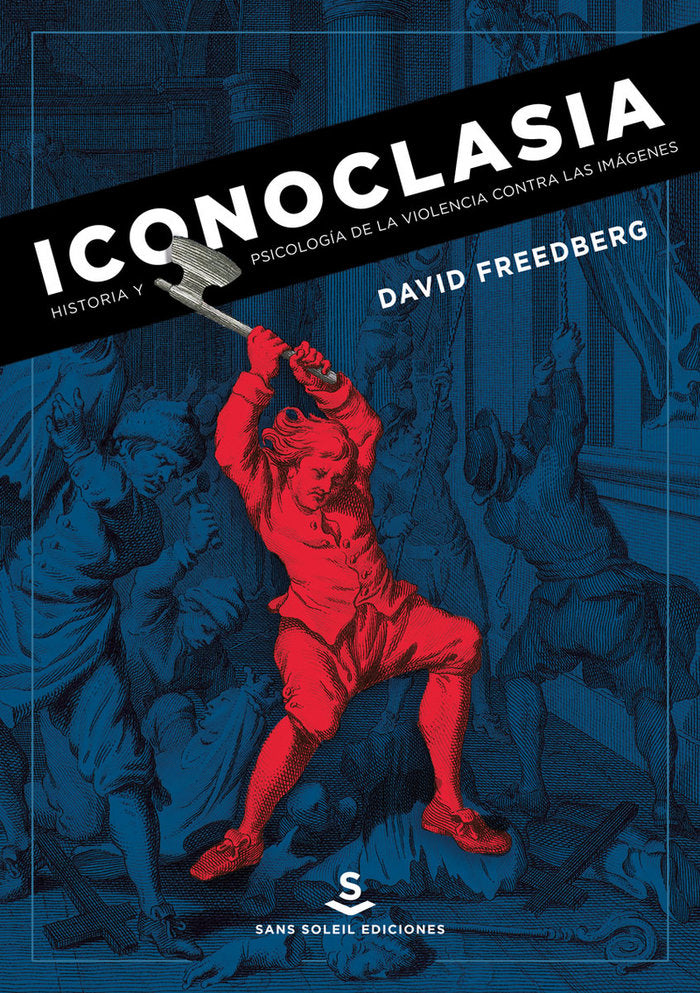 Iconoclasia, de Freedberg, David | portada del libro