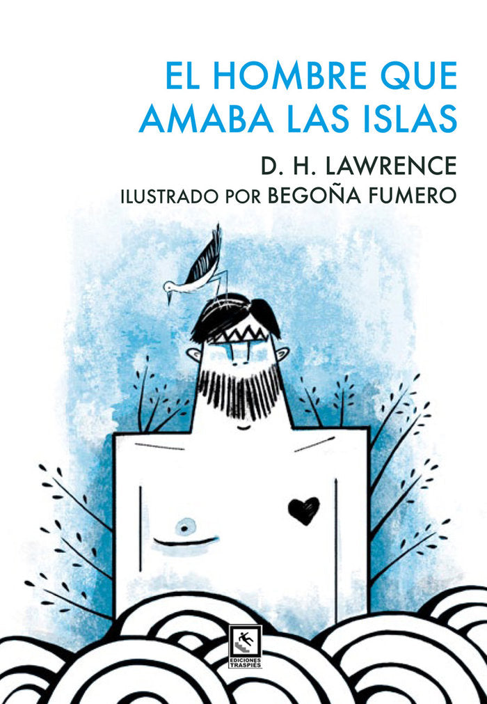 El hombre que amaba las islas, de Lawrence, David Herbert Richards Lawrence | portada del libro