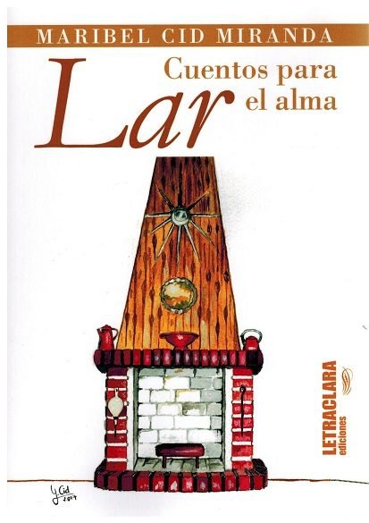 Lar - Cuentos para el alma, de Cid Miranda | portada del libro