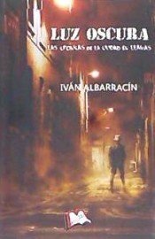 (3) Luz Oscura, de Albarracín | portada del libro