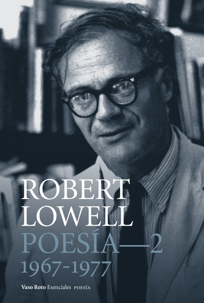 Poesía completa-2, de Lowell, Robert | portada del libro