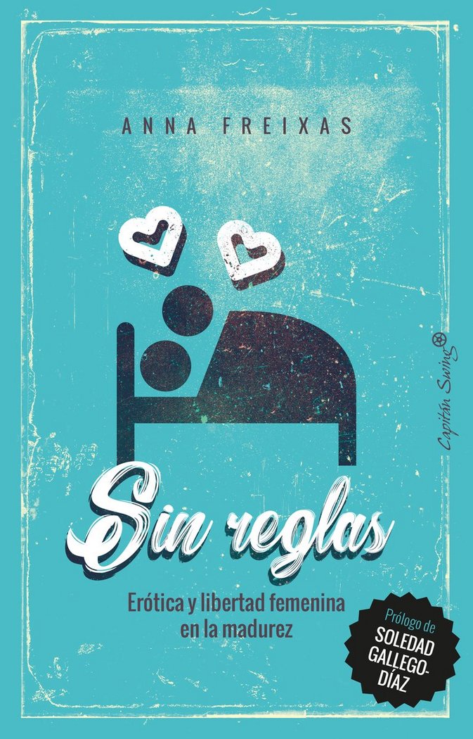 Sin reglas, de Freixa, Anna | portada del libro