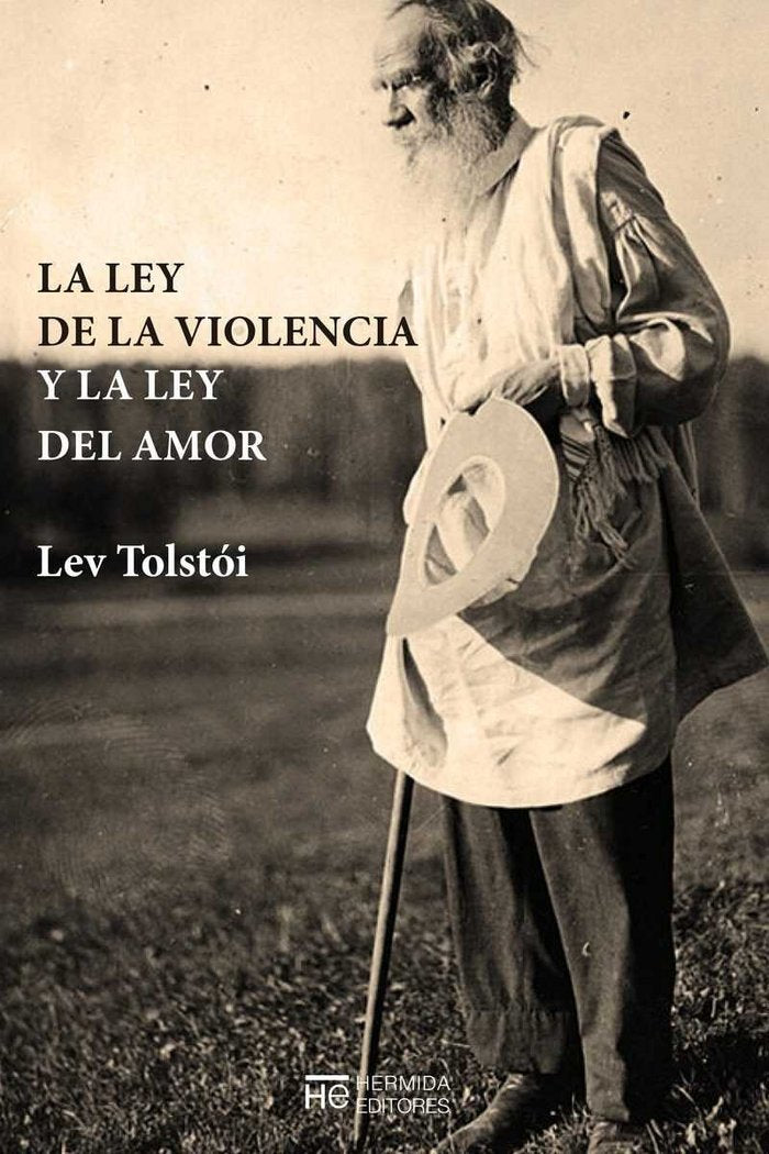 La ley del amor y la ley de la violencia, de Tolstói, Lev | portada del libro