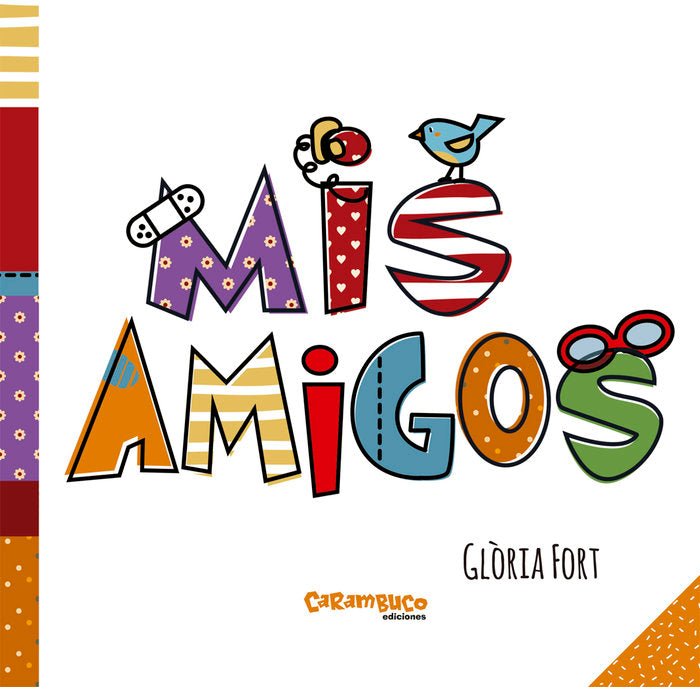 Mis amigos, de Fort Mir, Glòria | portada del libro