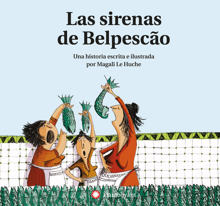 Las Sirenas de Belpescão (2a ed.), de Le Huche, Magali | portada del libro