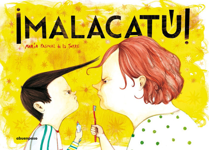 ¡Malacatú!, de Pascual de la Torre, María | portada del libro