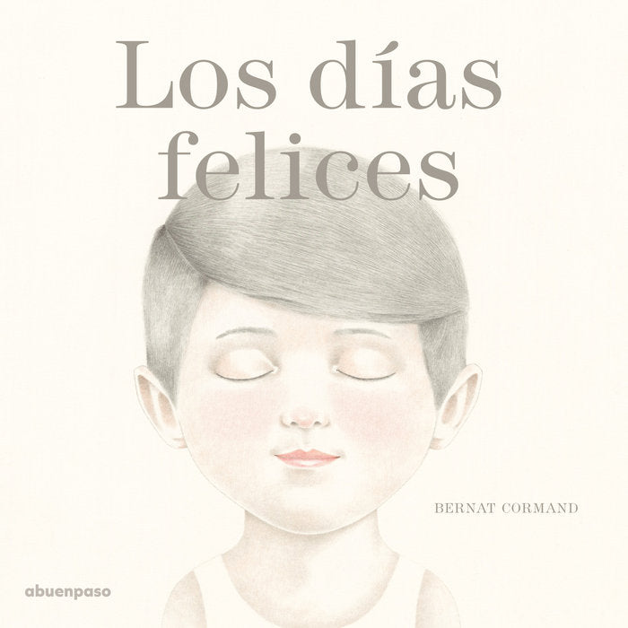 Los días felices, de Cormand Rifà, Bernat | portada del libro