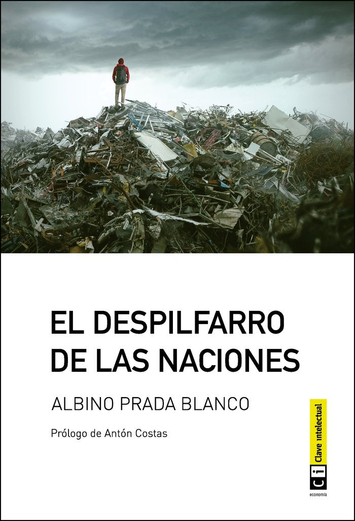 El despilfarro de las naciones, de Prada Blanco, Albino | portada del libro