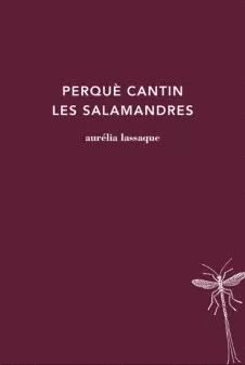 Perquè cantin les salamandres, de Lassaque | portada del libro
