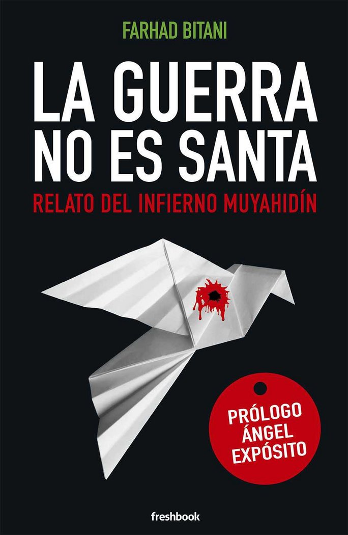 LA GUERRA NO ES SANTA, de FARHAD BITANI | portada del libro