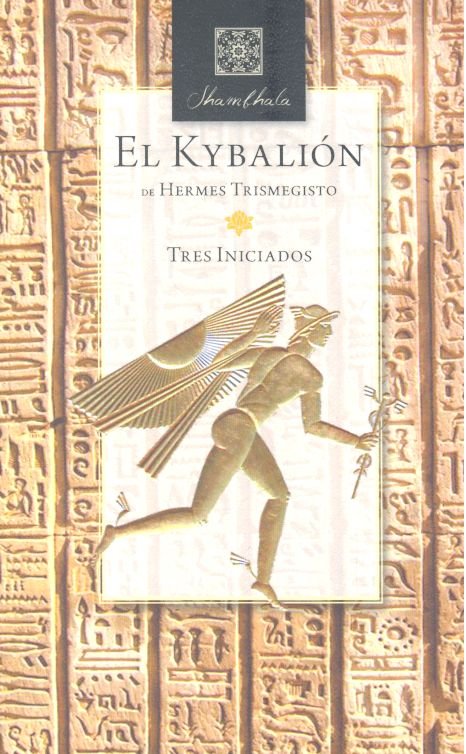 KYBALION,EL, de TRISMEGISTO,HERMES | portada del libro