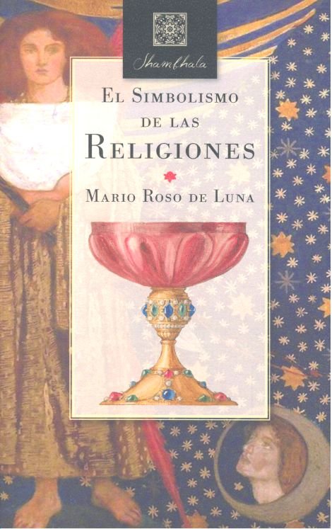 SIMBOLISMO DE LAS RELIGIONES,EL, de ROSO DE LUNA,MARIO | portada del libro