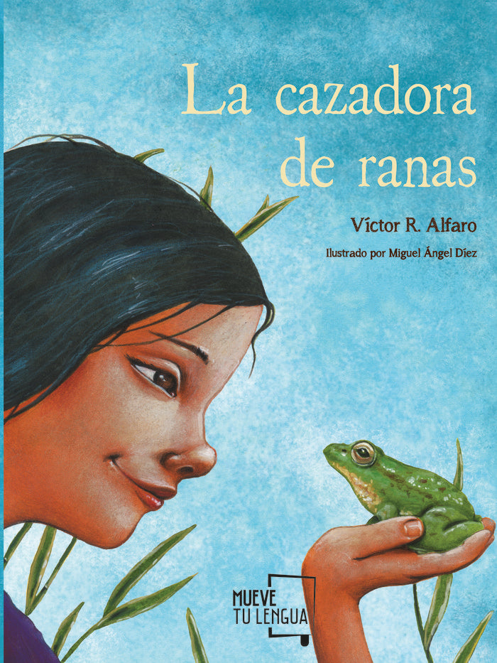 La cazadora de ranas, de R. Alfaro | portada del libro