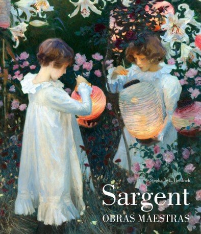 SARGENT. OBRAS MAESTRAS, de HERDRICH, STEPHANIE | portada del libro