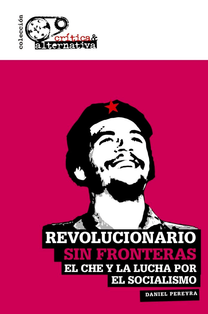 Revolucionario sin fronteras, de Pereyra, Daniel | portada del libro