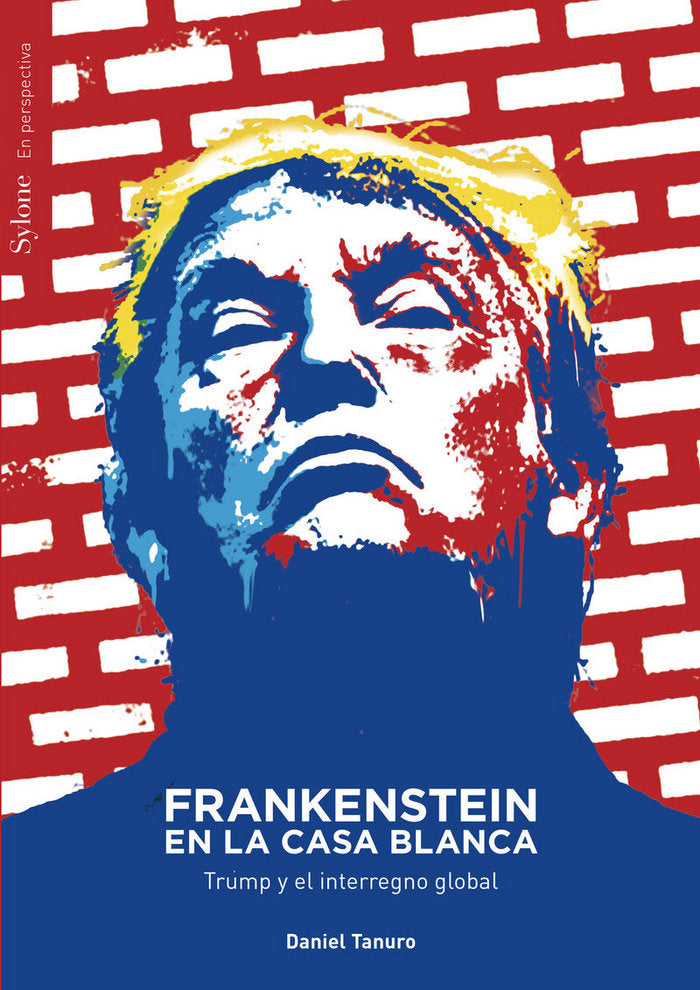 Frankenstein en la Casa Blanca, de Tanuro, Daniel | portada del libro