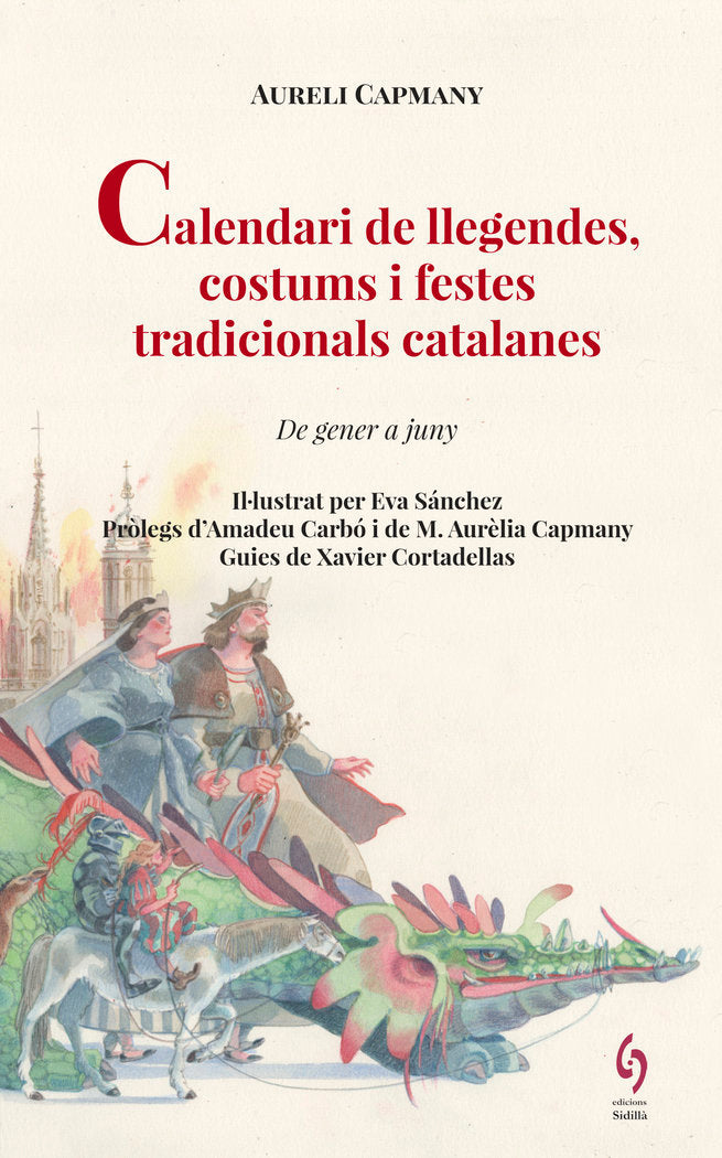Calendari de llegendes, costums i festes tradicionals catalanes, de Capmany, Aureli | portada del libro