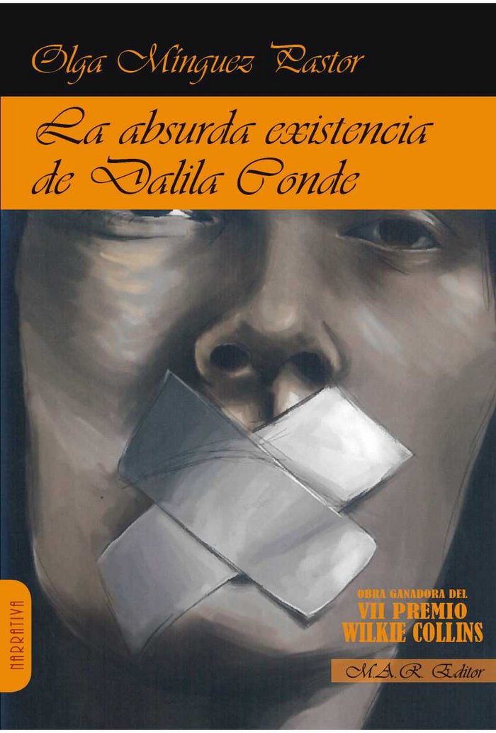 La absurda existencia de Dalila Conde, de Mínguez Pastor, Olga | portada del libro