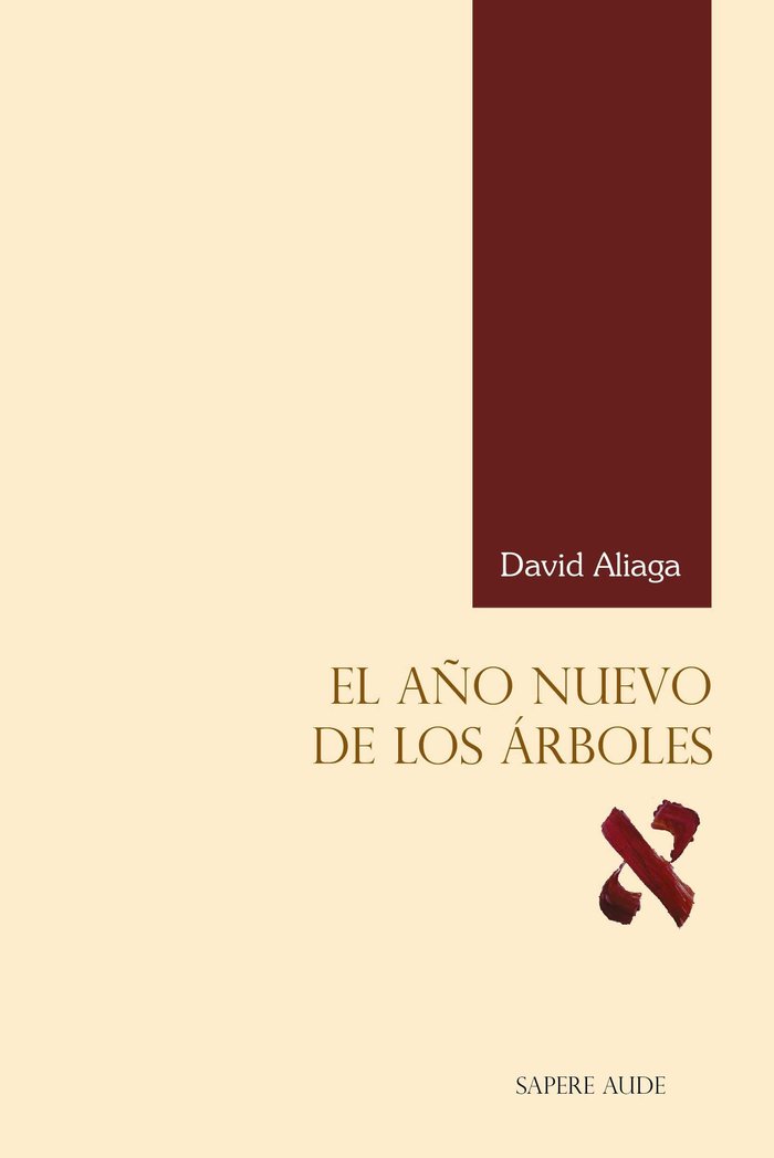 EL AÑO NUEVO DE LOS ARBOLES, de ALIAGA MUÑOZ, DAVID | portada del libro