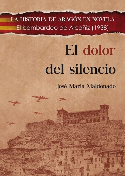 EL DOLOR DEL SILENCIO, de MALDONADO MOYA, JOSÃ‰ MARÃA | portada del libro