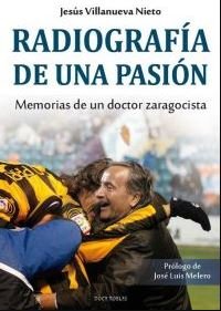 RADIOGRAFÍA DE UNA PASIÓN, de Villanueva Nieto, Jesús | portada del libro