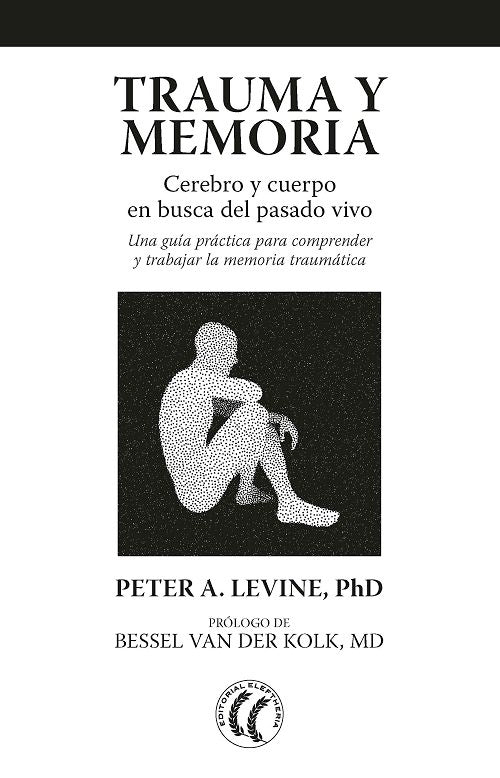 Trauma y memoria, de Levine, Peter A. | portada del libro