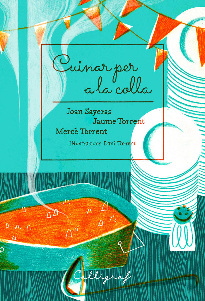 Cuinar per a la colla, de Sayeras Joher, Joan | portada del libro