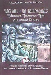 Los Mil y un fantasmas, de Dumas | portada del libro