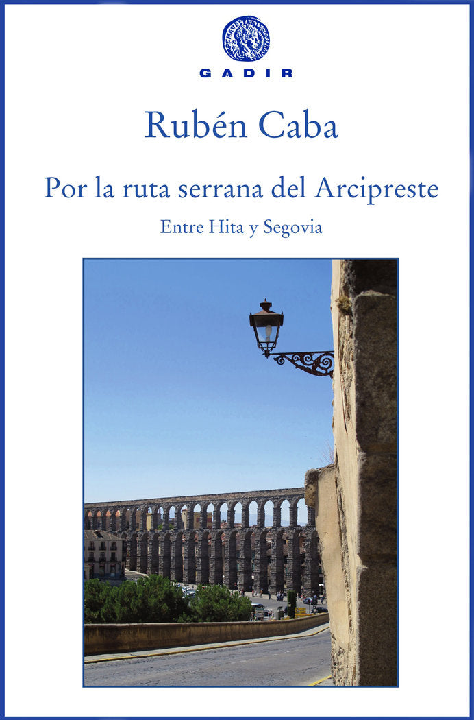 Por la ruta serrana del Arcipreste, de Caba, Rubén | portada del libro