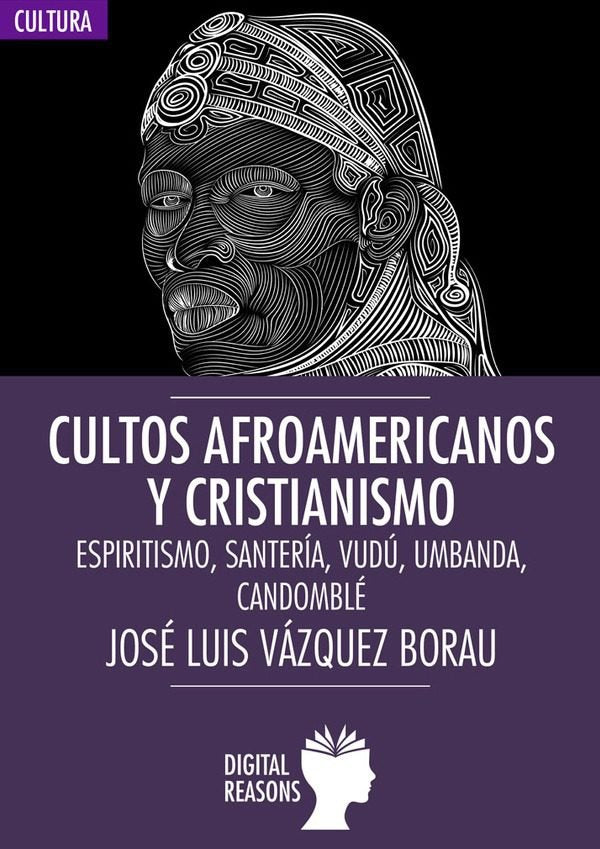 Cultos afroamericanos y cristianismo, de José Luis Vázquez Borau | portada del libro