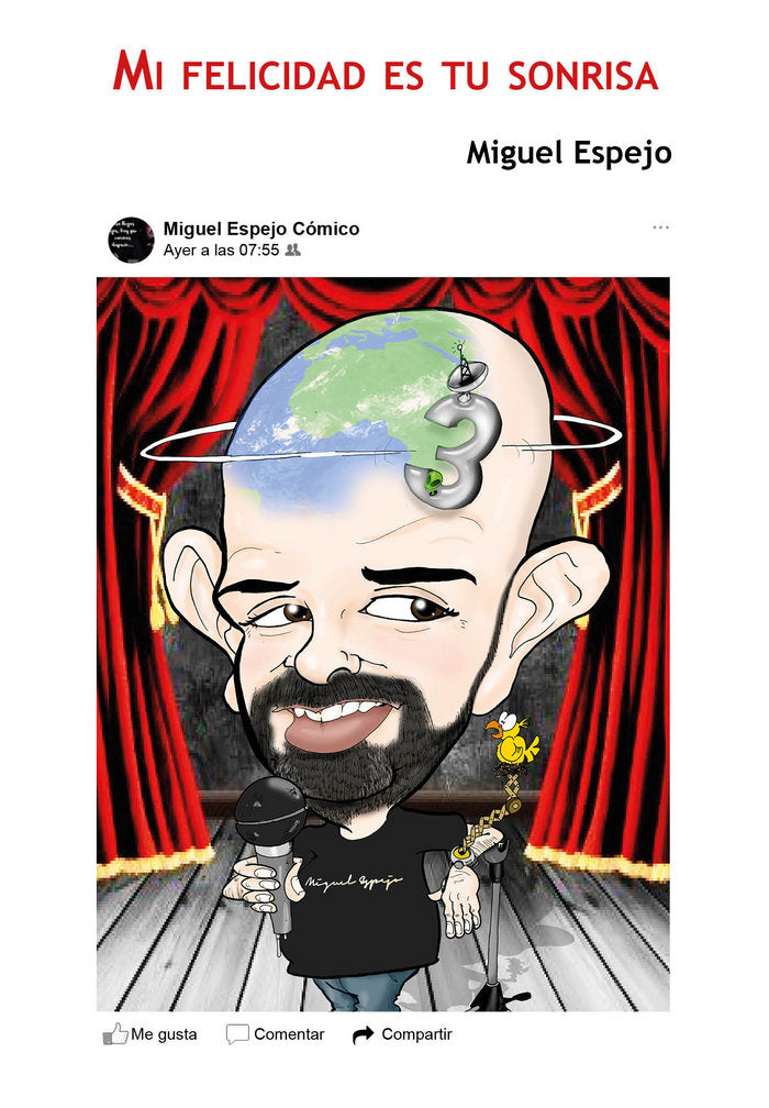 Mi felicidad es tu sonrisa, de Espejo, Miguel | portada del libro