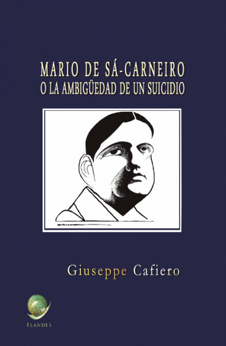 Mario de Sá-Carneiro o la ambigüedad de un suicidio, de Cafiero López, Giuseppe | portada del libro