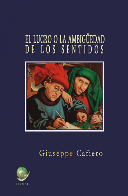 El lucro o la ambigüedad de los sentidos, de Cafiero López, Giuseppe | portada del libro