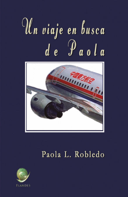 Un viaje en busca de Paola, de López Robledo, Paola | portada del libro