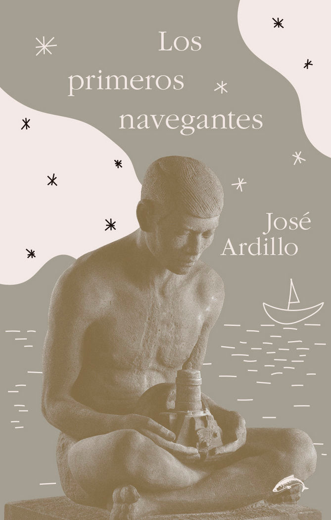 Los primeros navegantes, de Ardillo, José | portada del libro