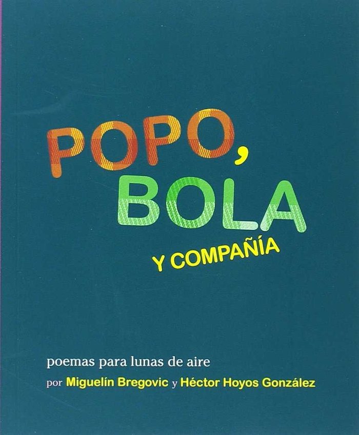Popo, bola y compañía, de Bregovic, Miguelín | portada del libro