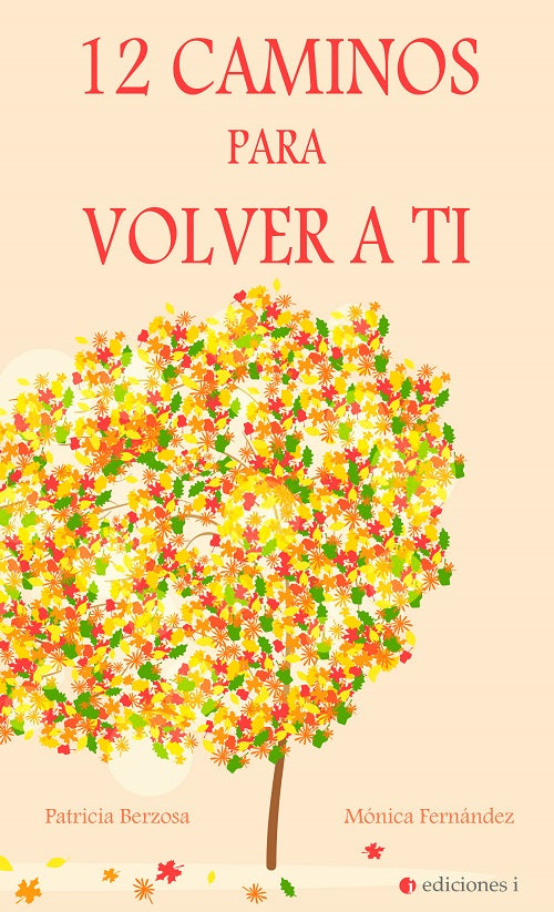 12 caminos para volver a ti, de Patricia | portada del libro