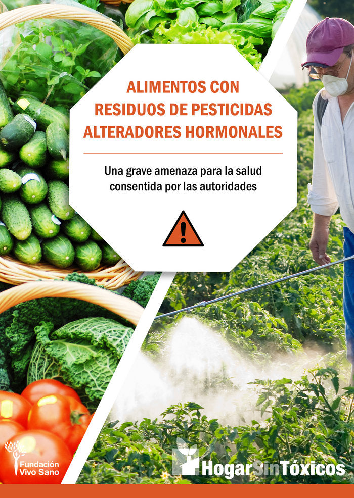 ALIMENTOS CON RESIDUOS DE PESTICIDAS ALTERADORES HORMONALES, de DE PRADA REDONDO, CARLOS | portada del libro