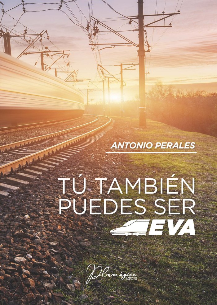 Tú también puedes ser Eva, de Perales Cuadrado, Antonio | portada del libro