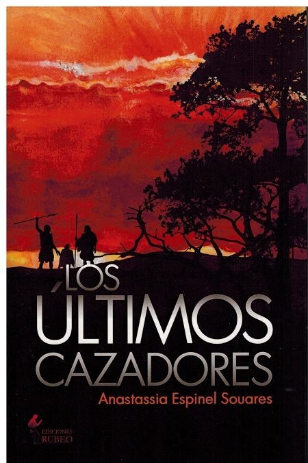 Los últimos cazadores, de Espinel Souares | portada del libro