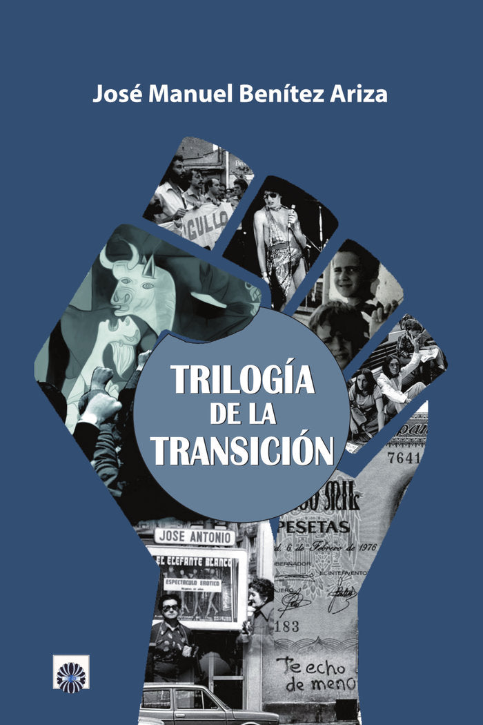 Trilogía de la transición, de Benítez Ariza, José Manuel | portada del libro