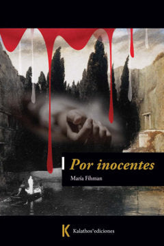 POR INOCENTES, de MARíA FIHMAN | portada del libro