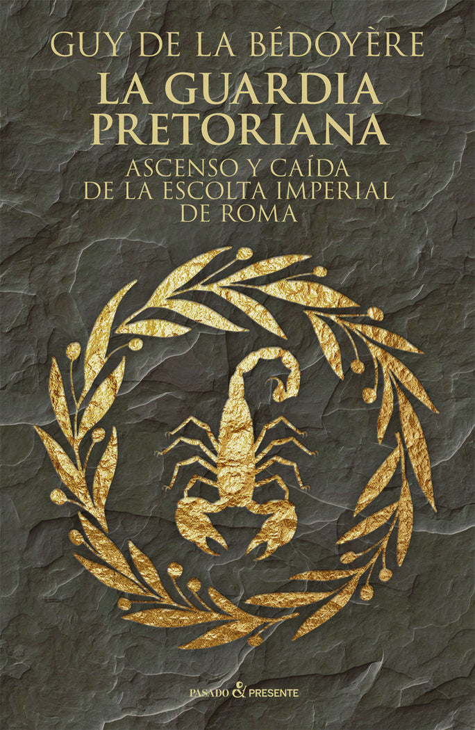 La guardia pretoriana, de De la BÄdoyÅre, Guy | portada del libro